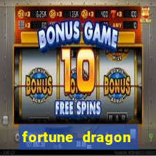 fortune dragon ganho certo